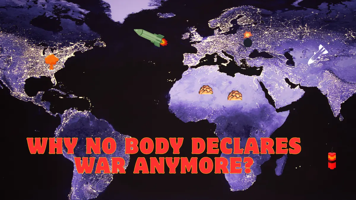Why Modern Wars Are No Longer Officially Declared?